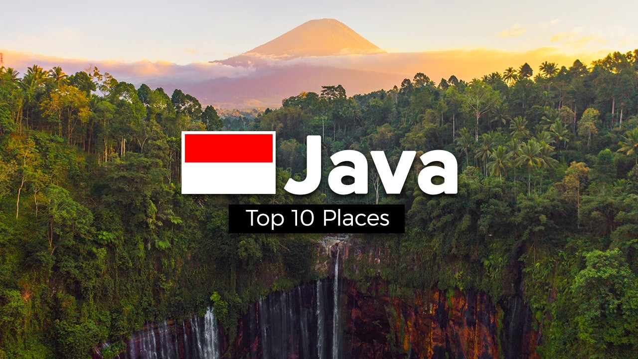 My Top 10 Places to Visit in Java, Indonesia (Travel Guide)
