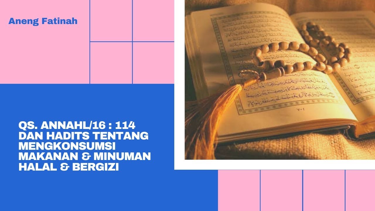 Vidio Pembelajaran Kelas VIII /  QS  Annahl/16 : 114