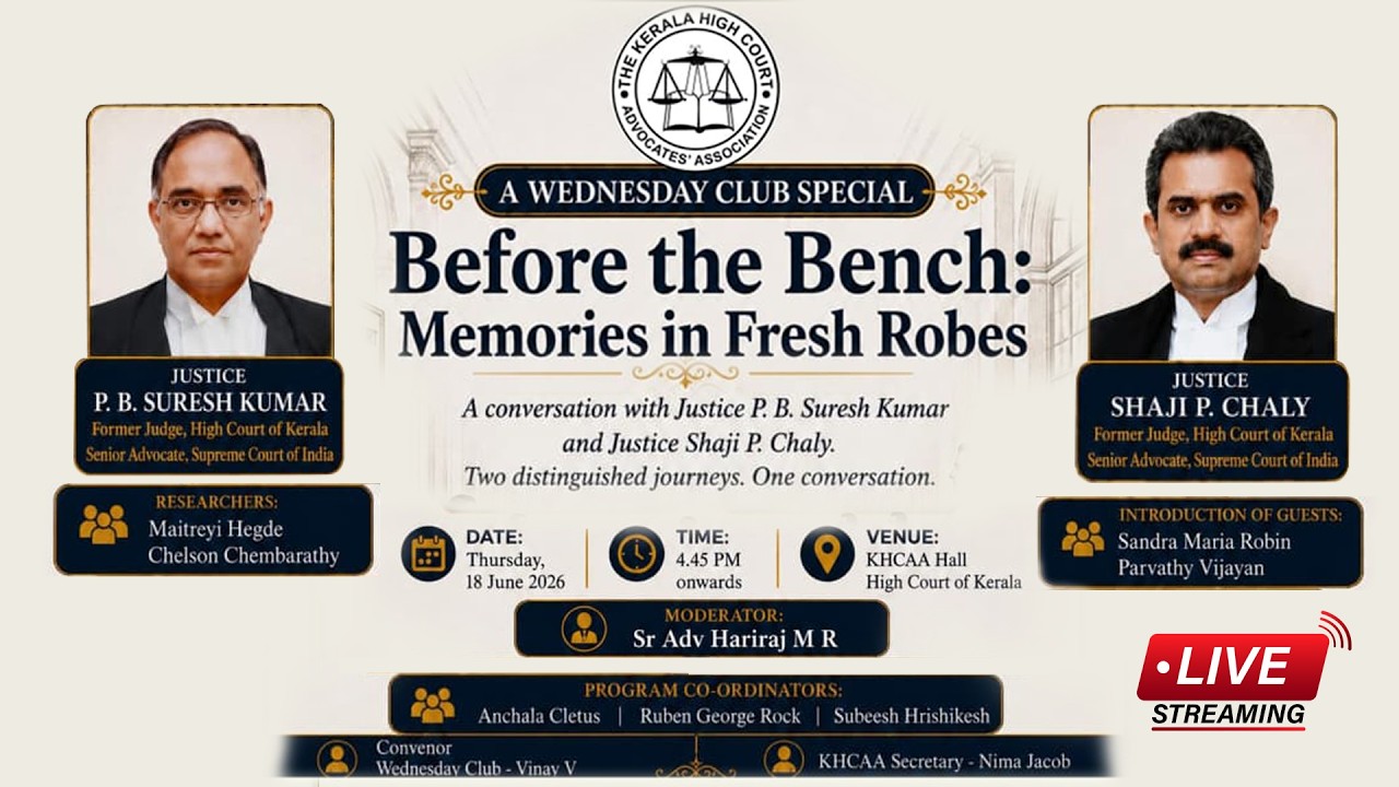 Wednesday Club| Justice P. B. Suresh Kumar and Justice Shaji P. Chaly |18th June 2026 | 4:45 P M IST