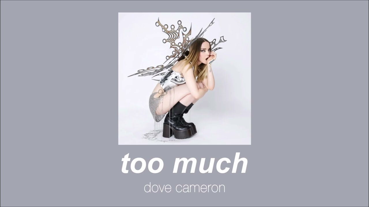 dove cameron - too much (slowed & reverb)