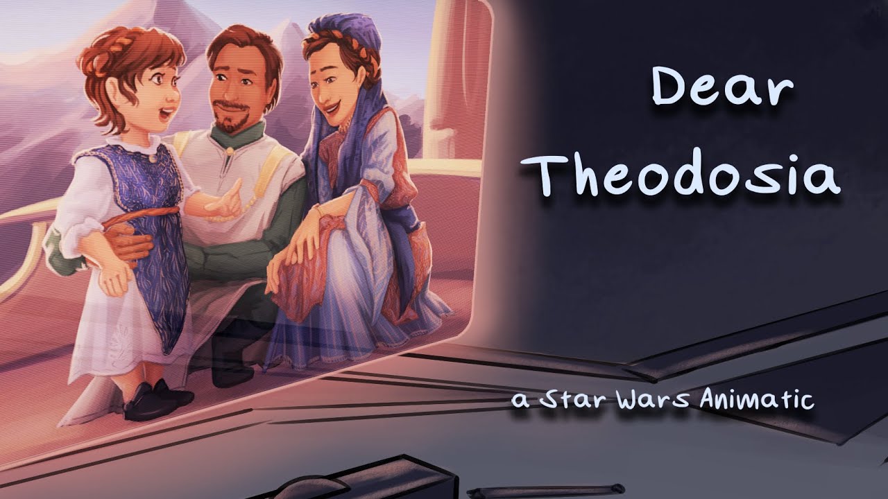 Dear Theodosia | Star Wars Animatic