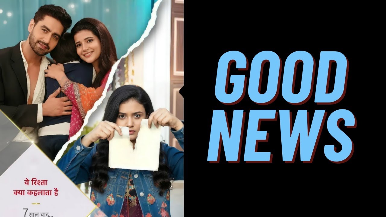 Good News Rajan Shahi Popular Show YRKKH