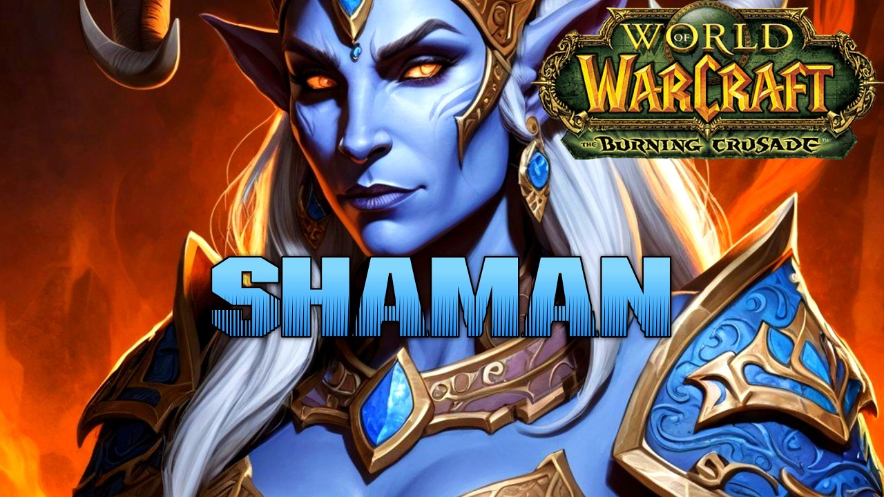 The Burning Crusade - Draenei Shaman - Ep.15
