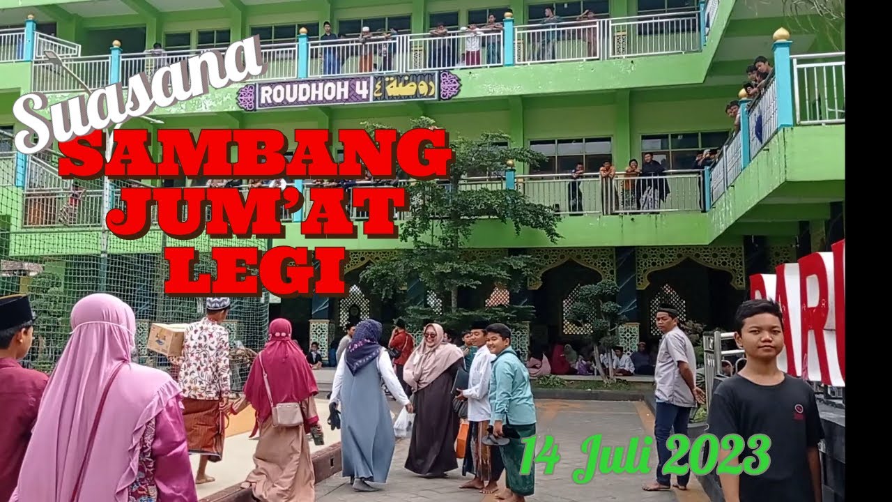 SUASANA SAMBANG JUM'AT LEGI 14 JULI 2023 ll PP DARUL HUDA MAYAK PONOROGO