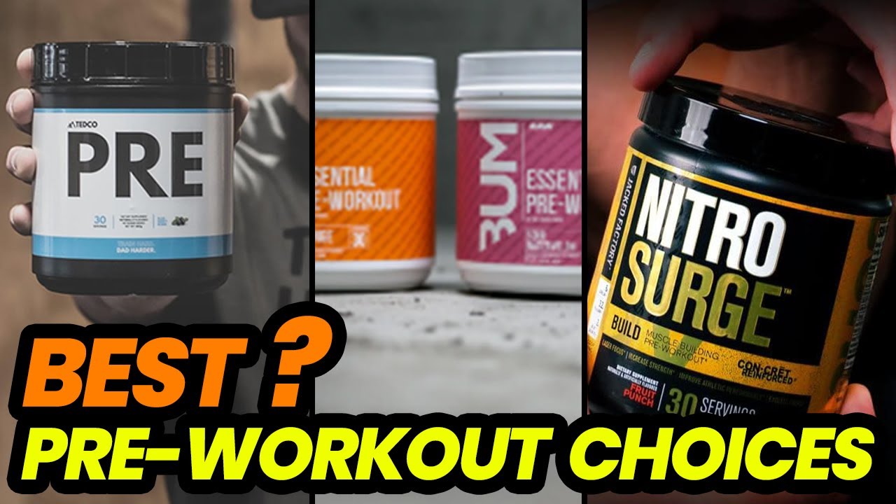 Best Pre-Workout Choices in 2023: Boost Your Training
