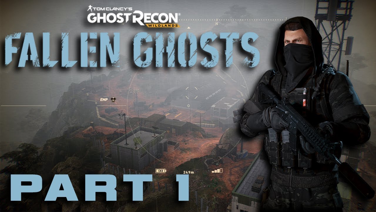 Ghost Recon Wildlands - Fallen Ghosts  Walkthrough Gameplay Part 1 No Commentary