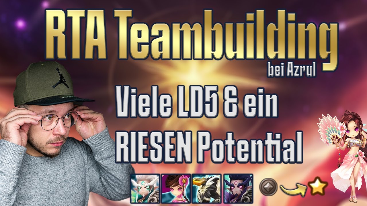 RTA Teambuilding mit vielen LD Nat5 - bei Azrul als Geburtstagsgeschenk | Summoners War Sky Arena
