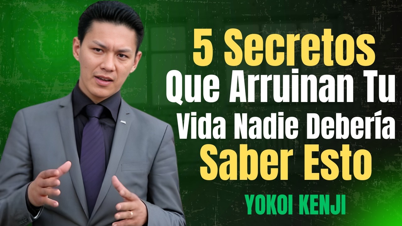 Nadie Debería Saber Esto: 5 Secretos Peligrosos que Pueden Arruinar tu Vida | de Yokoi Kenji