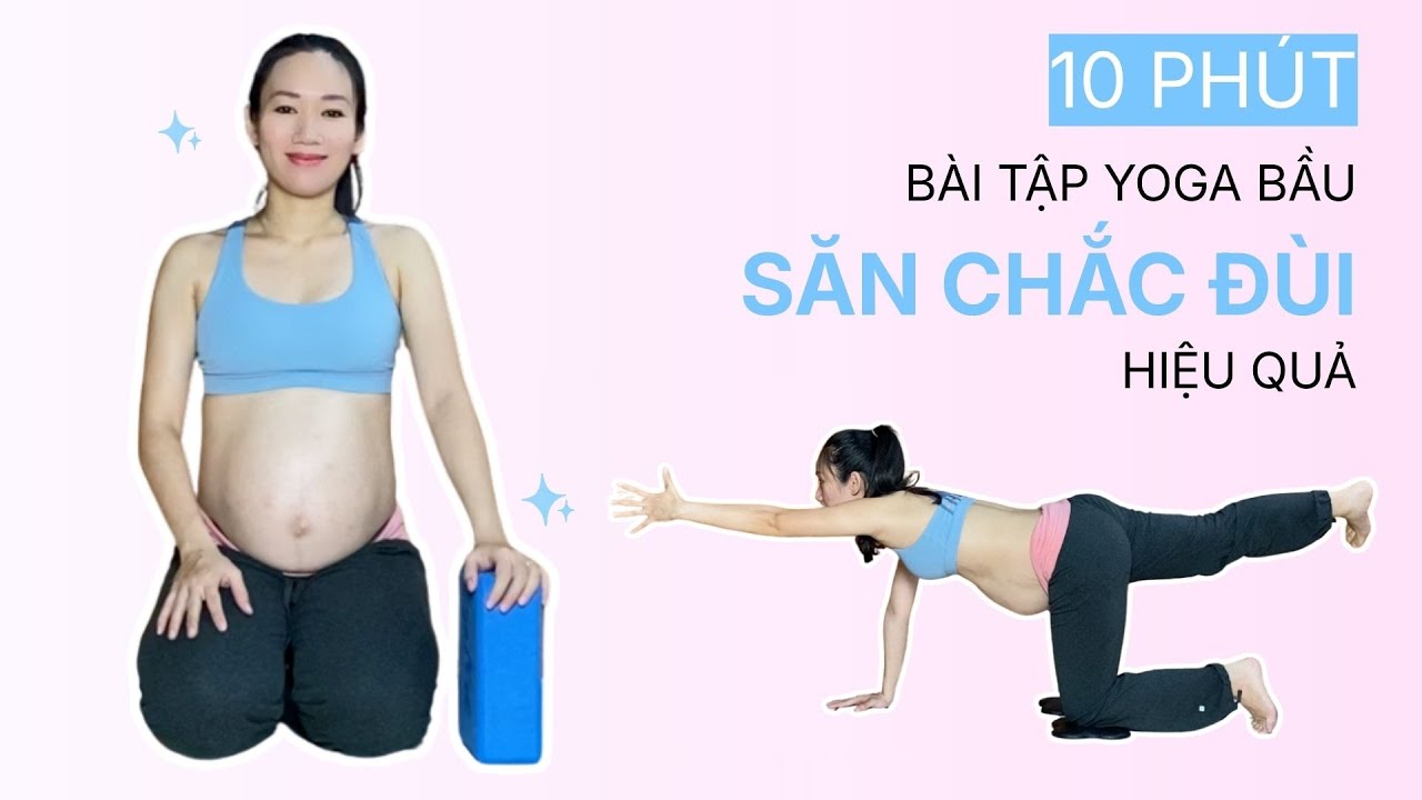 Bài tập yoga cho bà bầu 3 tháng giữa săn chắc đùi và dẻo dai trong thai kỳ | TRAN THAO VI OFFICIAL