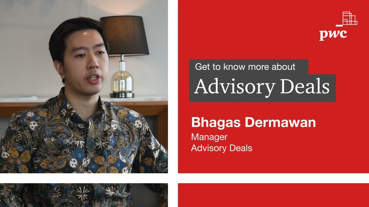 Get to Know More About Advisory Deals at PwC Indonesia