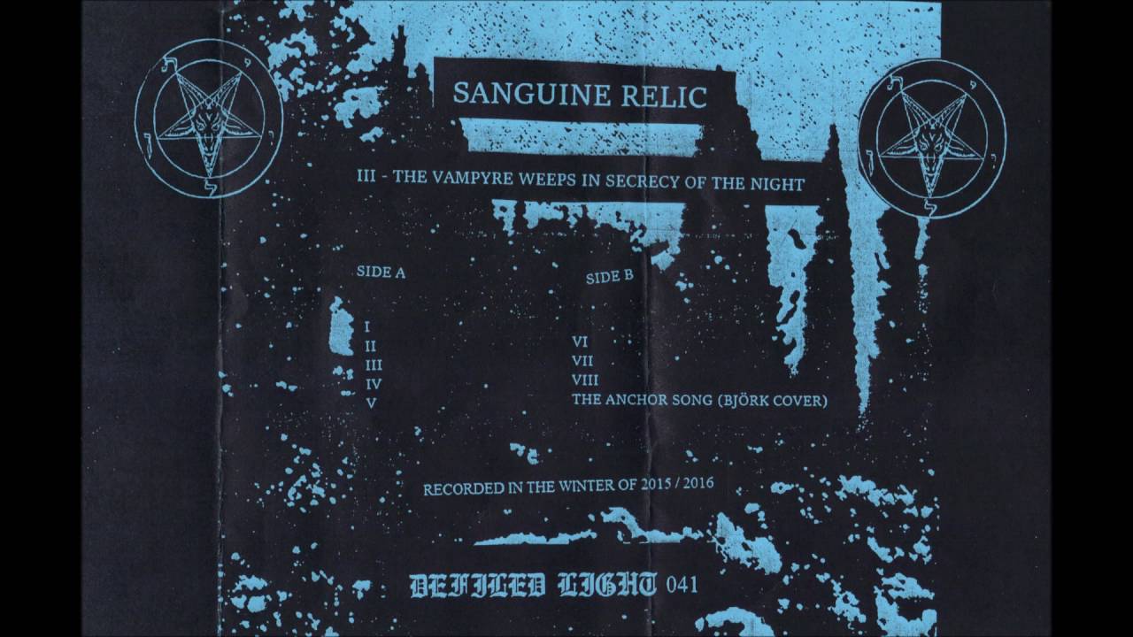 Sanguine Relic ‎– III - The Vampyre Weeps In Secrecy Of The Night [Full Tape]