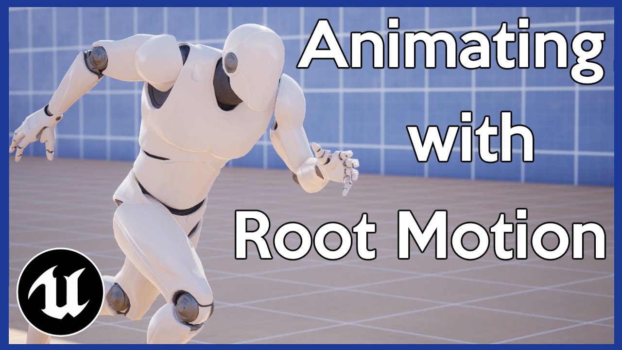 How to use Root Motion Animations in Unreal Engine 5