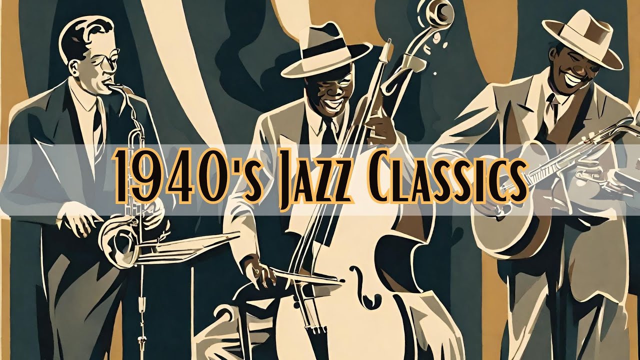 1940's Jazz Classics [Jazz, Jazz Classics, Smooth Jazz, Vintage Jazz]