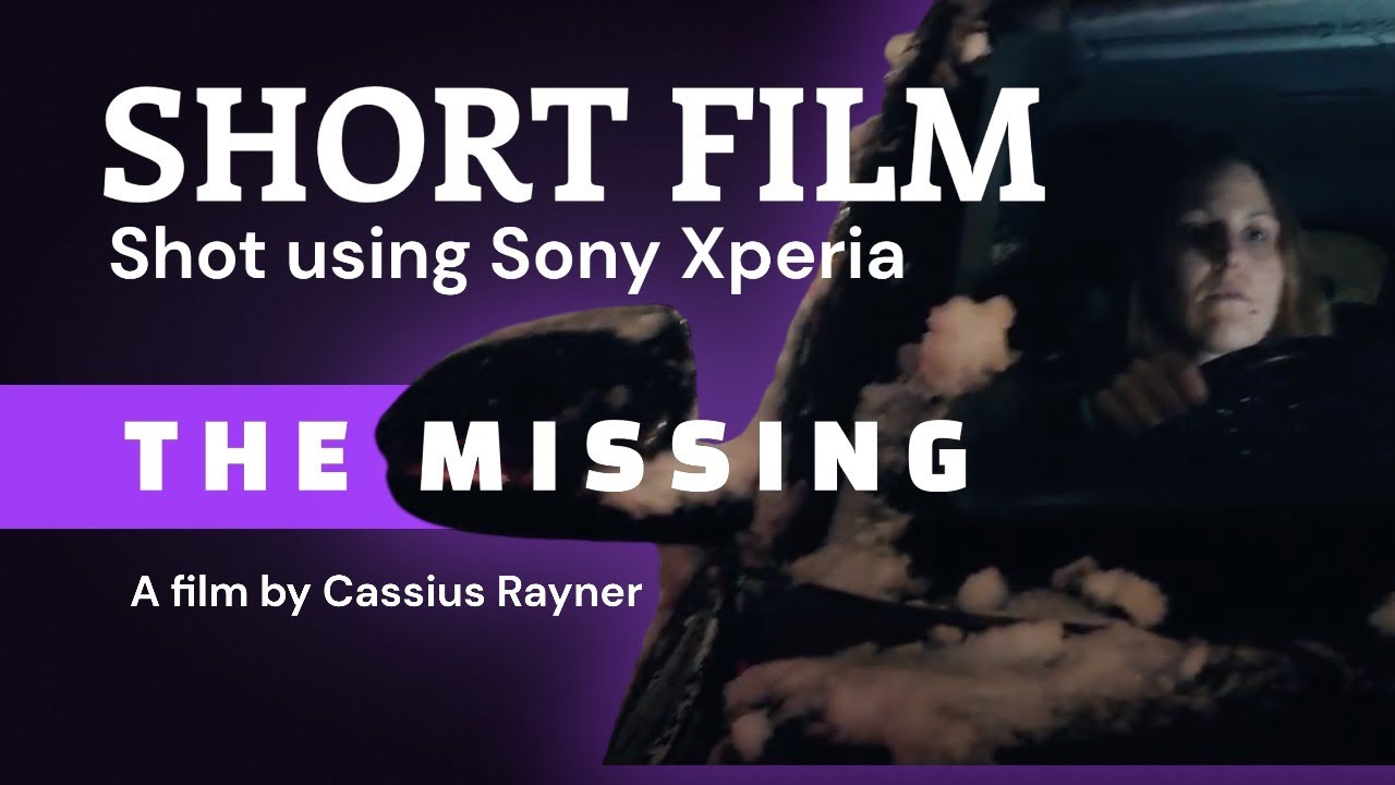 The Missing - a film shot using Sony Xperia pro-I