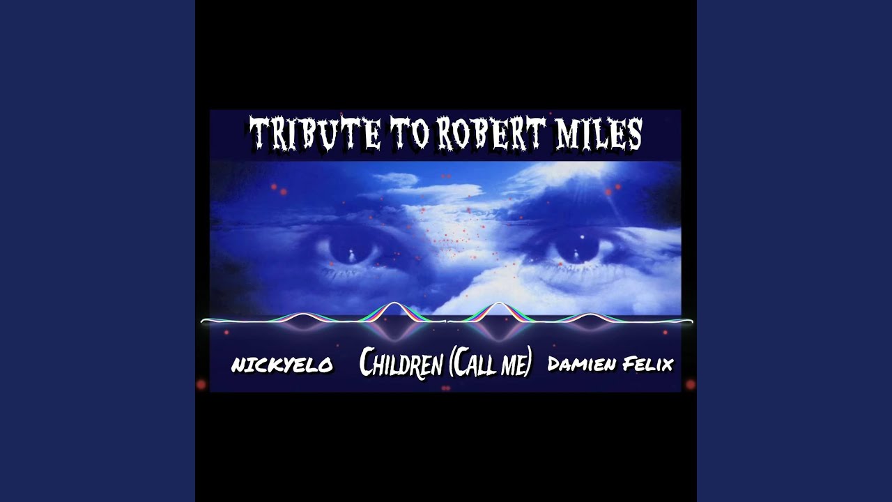 Children (Call Me)