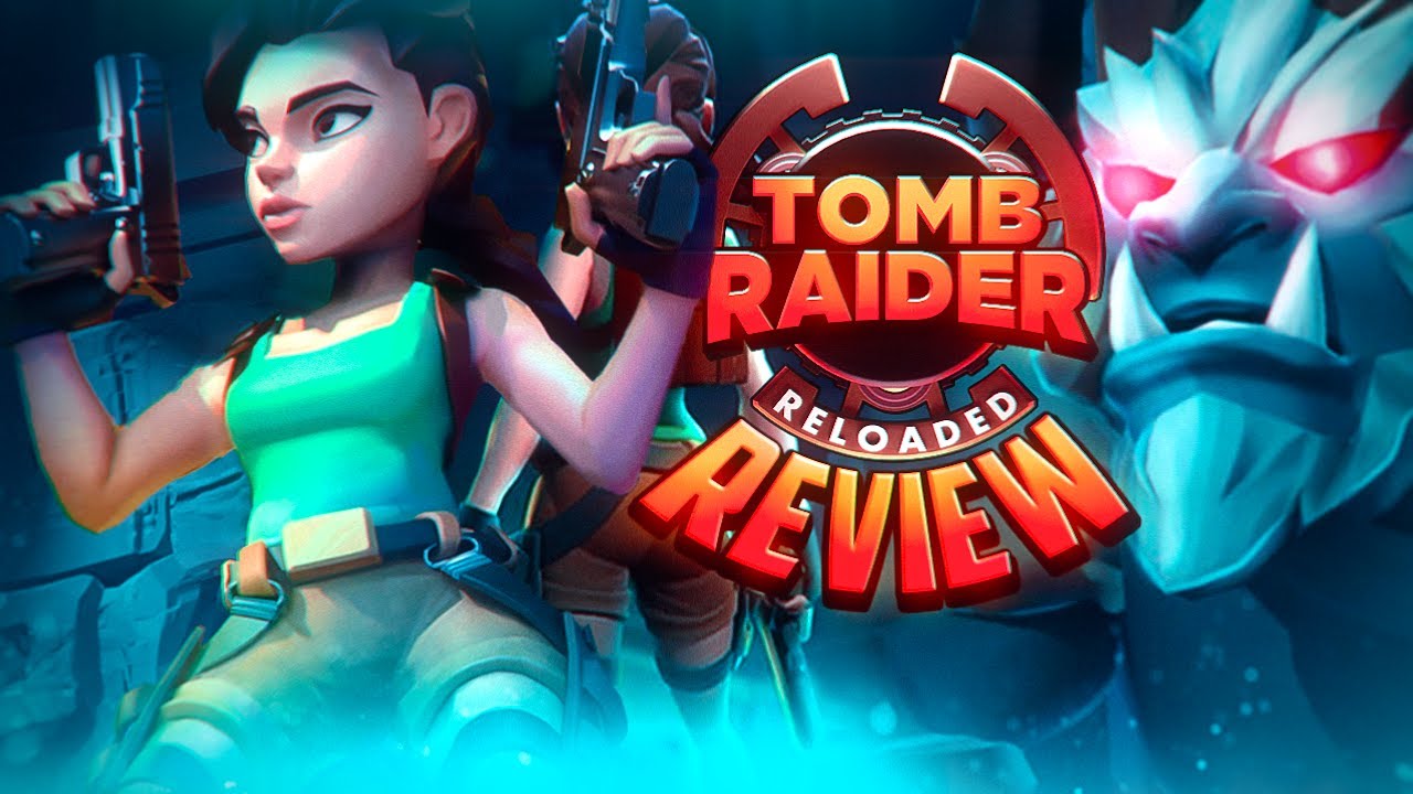 Tomb Raider Reloaded Review