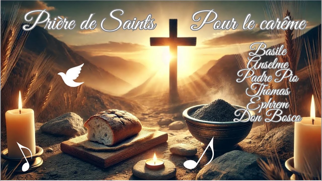 🔔Un Carême de prière avec les plus belles prières des saints🔔