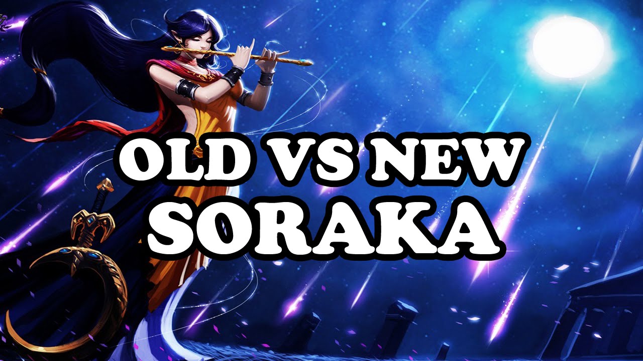 New Soraka vs Old Soraka