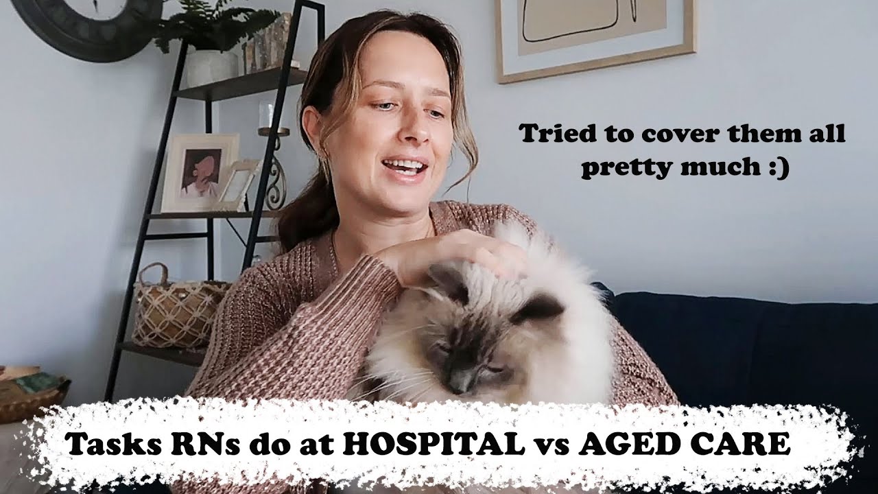The most requested video: Tasks Registered Nurses do at Hospital vs Aged Care.