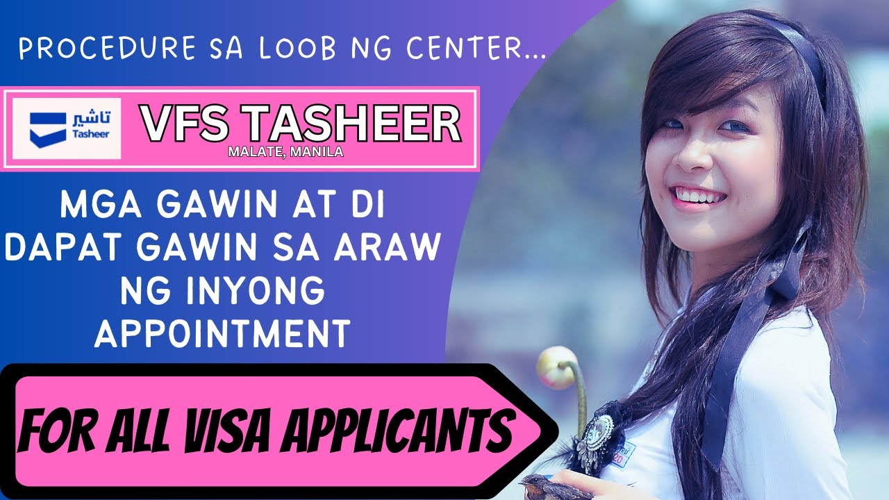 MGA GAWIN & DI DAPAT GAWIN SA VFS TASHEER SA ARAW NG INYONG APPOINTMENT #visaapplication #vfscenter