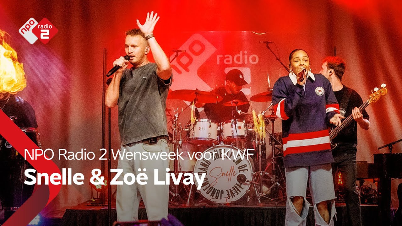 Snelle & Zoë Livay live met o.a. Reünie, Ik Zing en Blijven Slapen | NPO Radio 2