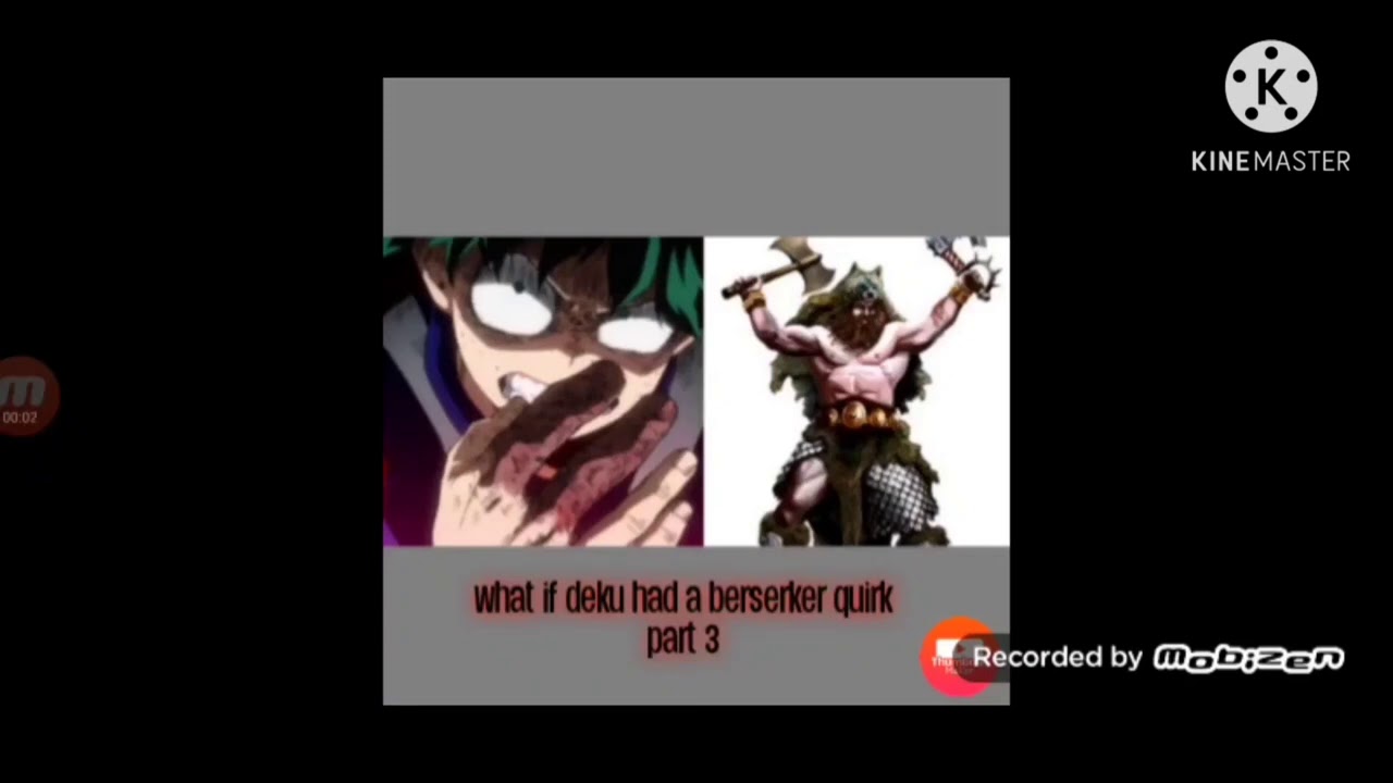 what if deku had a berserker quirk part 3