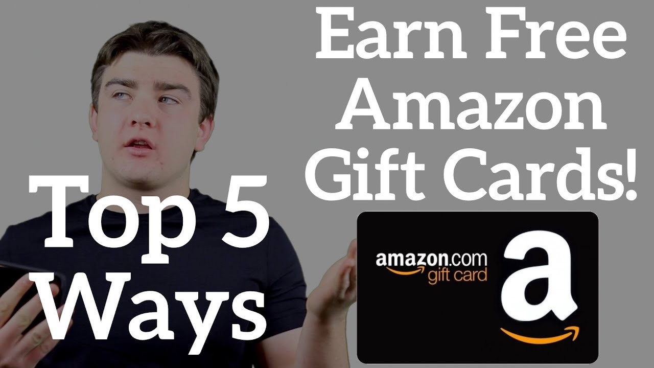 Top 5 Ways to Get Free Amazon Gift Cards - January 2019