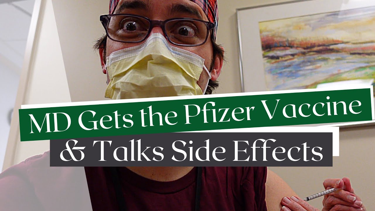 A Taste of Medicine #2 - Receiving the Pfizer Vaccine & Side Effects