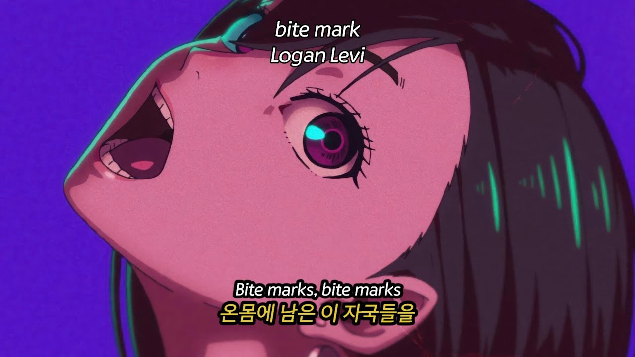 그만 물어 🔵 Logan Levi - bite marks 가사해석/팝송추천
