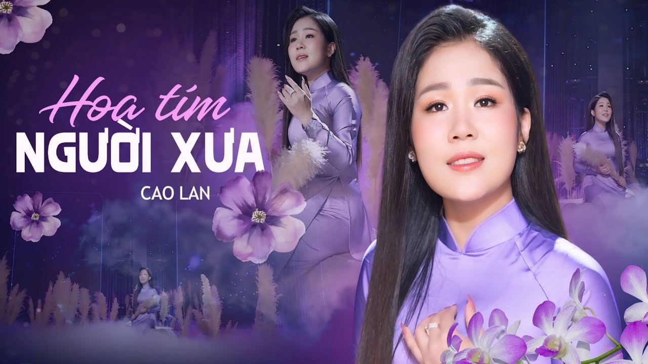 HOA TÍM NGƯỜI XƯA - Ca sĩ: Cao Lan | Giọng Ca Bolero làm Say Mê Triệu Con Tim