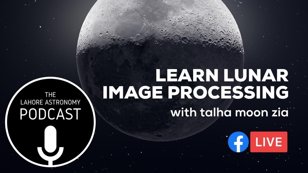 Lahore Astronomical Society - Lunar Image Processing