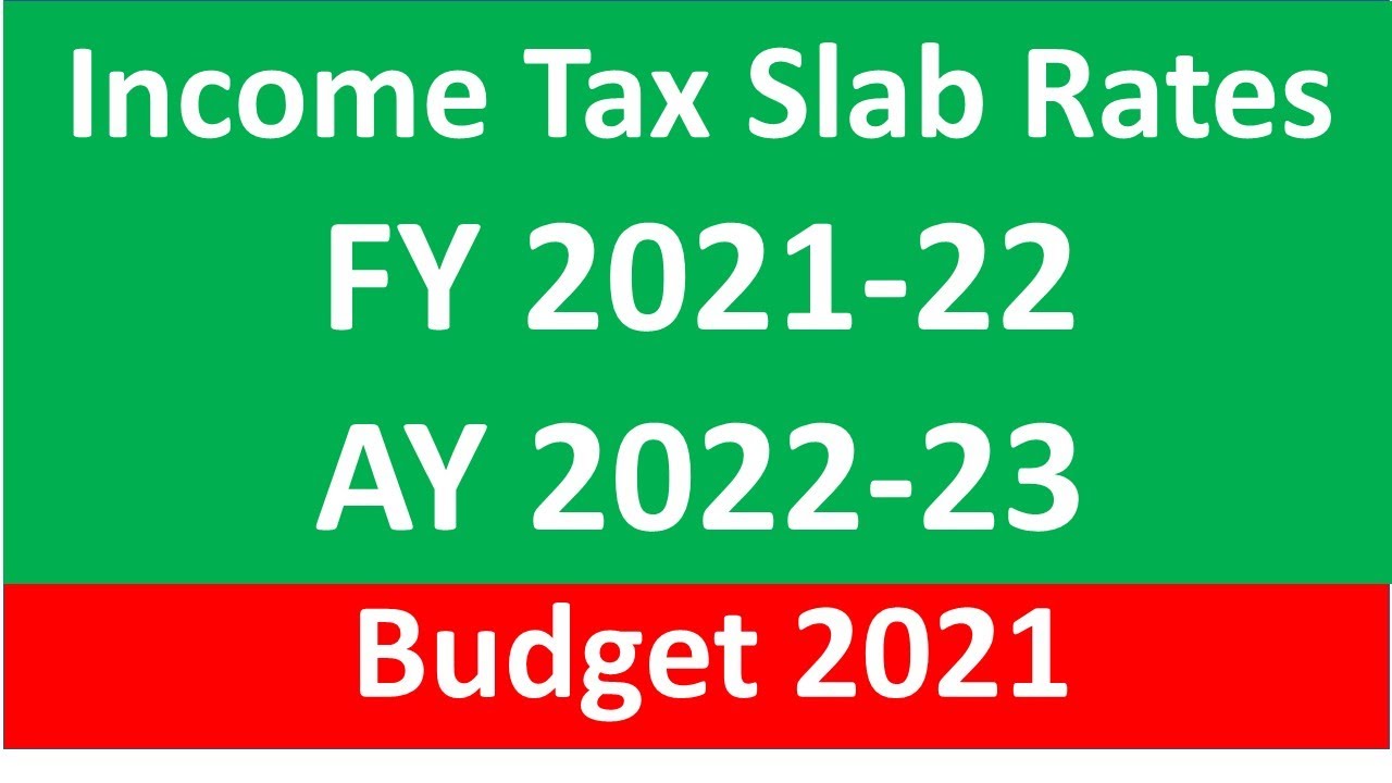 Income Tax Slab Rates FY 2021-22 I AY 2022-23 I CA Satbir singh