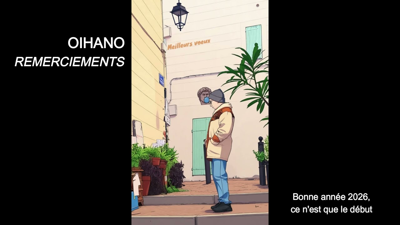 OIHANO - REMERCIEMENTS (FREESTYLE NOUVEL AN)