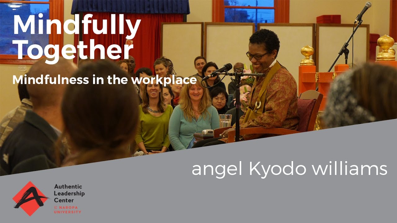 Mindfully Together with angel Kyodo williams