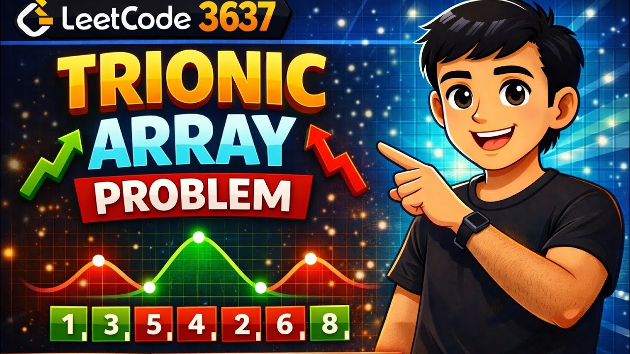 LeetCode 3637 | Trionic Array Explained 🔥 | One Pass O(n) Solution | Code with Khan