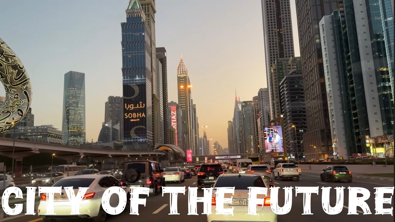 Dubai Modern Skyline Drive 2026: A Journey Through Futuristic Skyscrapers
