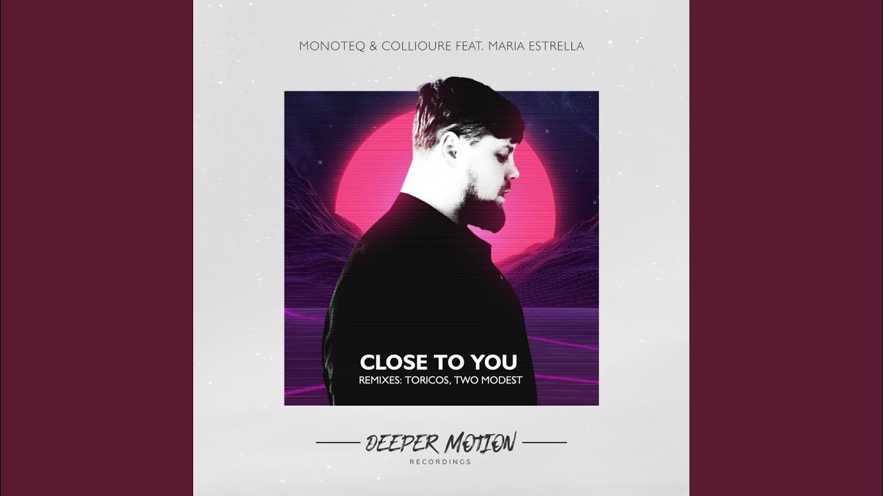 Close To You (Toricos Remix)