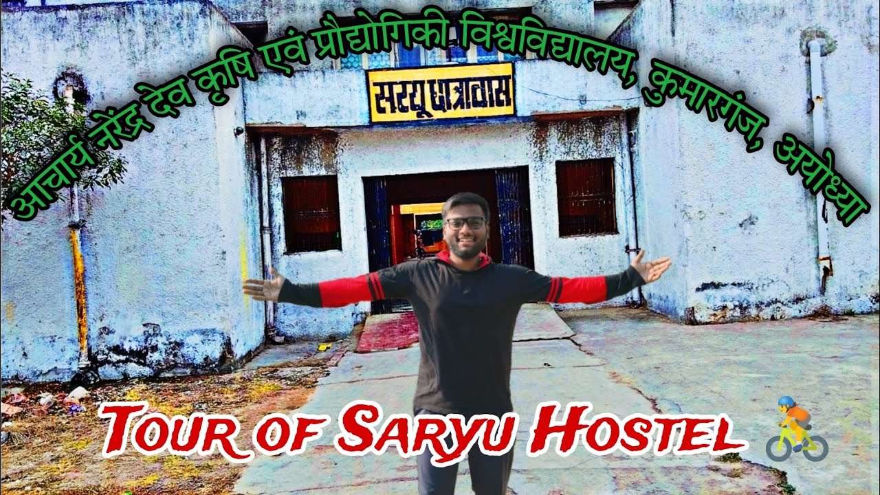 👉Tour of "Saryu Hostel" 😀🚴||Acharya Narendra Dev Univ. of Agriculture and Tech. Kumarganj Ayodhya||