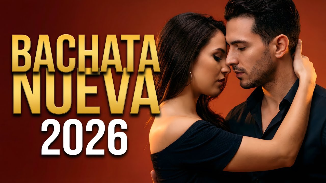 Bachata Mix 2026 Colección Romántica | Música Para Soñar y Bailar Pegadito