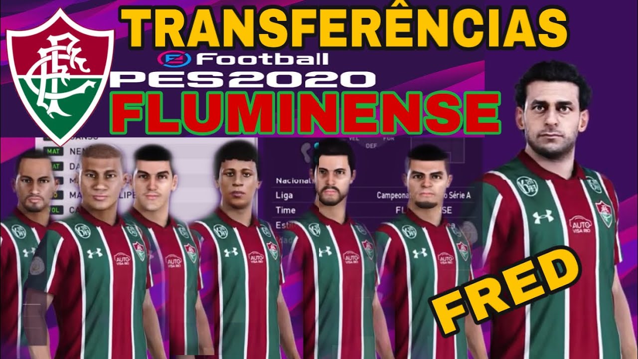 PES 2020 Fluminense Transferências 2020 como atualizar elenco 