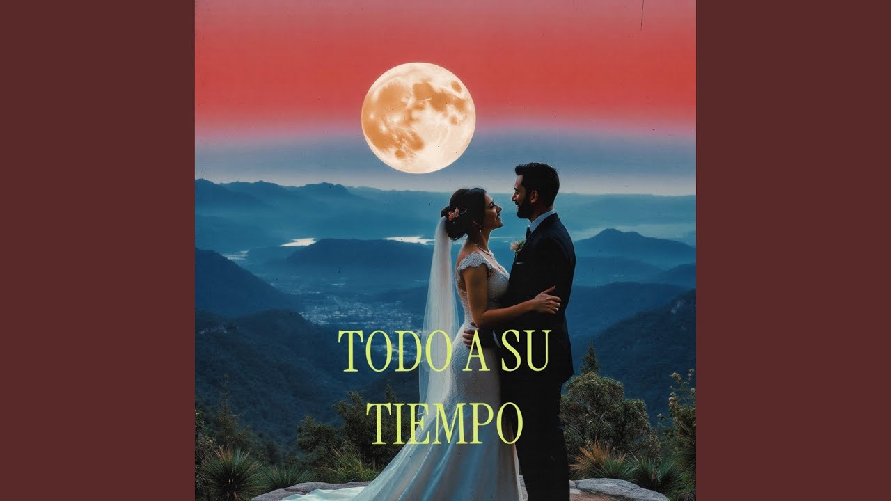 Todo A Su Tiempo (Wedding Version)