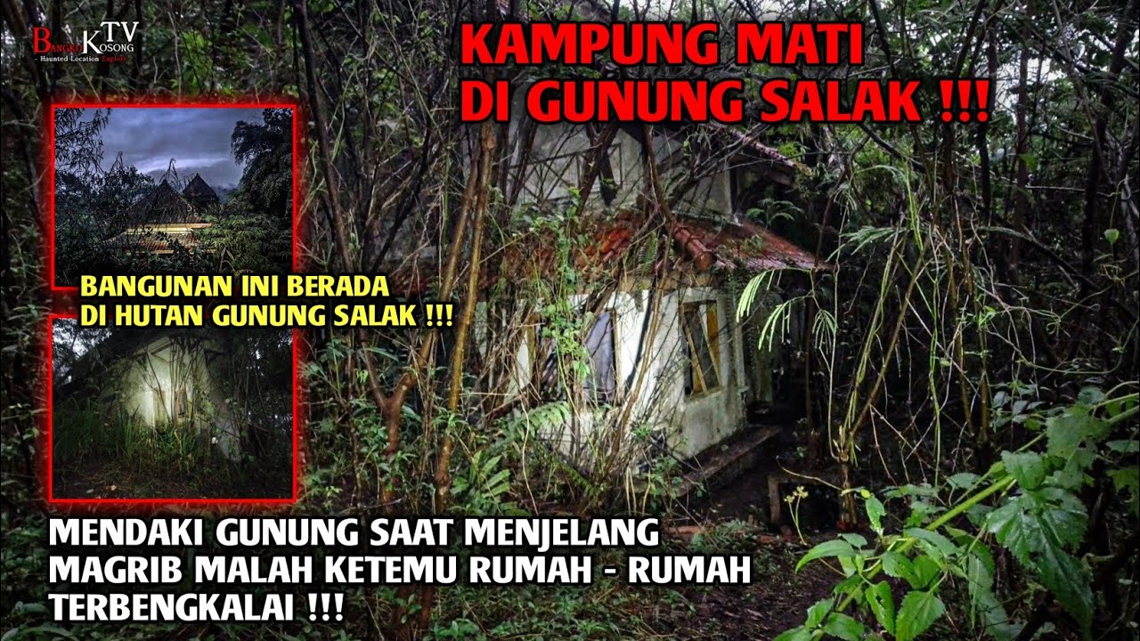 Kampung Mati Di Gunung Salak Dan Pendakian Menjelang Magrib ‼️‼️