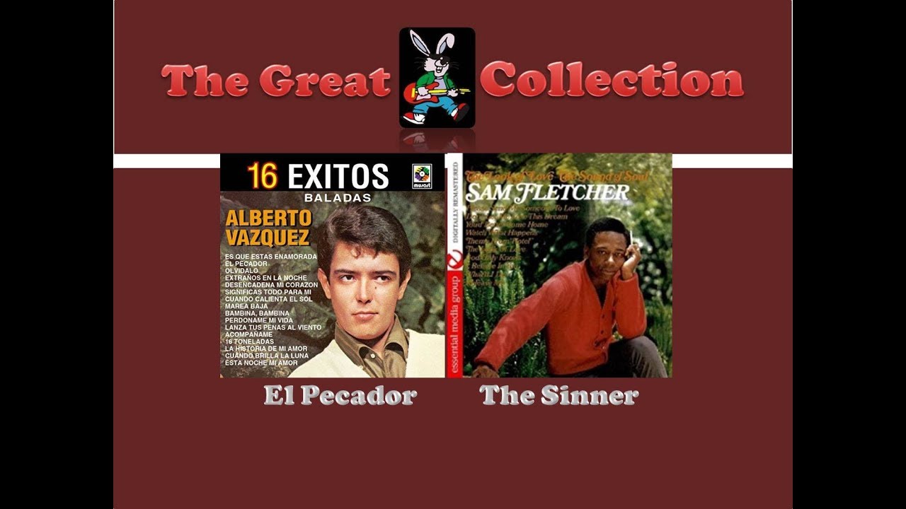 El Pecador - The Sinner (Alberto Vazquez - Sam Fletcher)