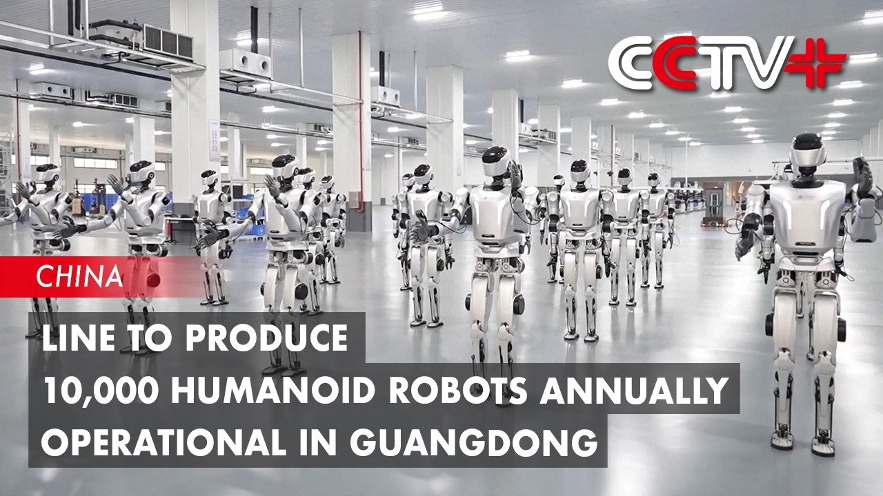 Line to Produce 10,000 Humanoid Robots Annually Operational in Guangdong