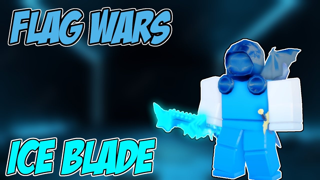 USING THE ICE BLADE ON ROBLOX FLAG WARS