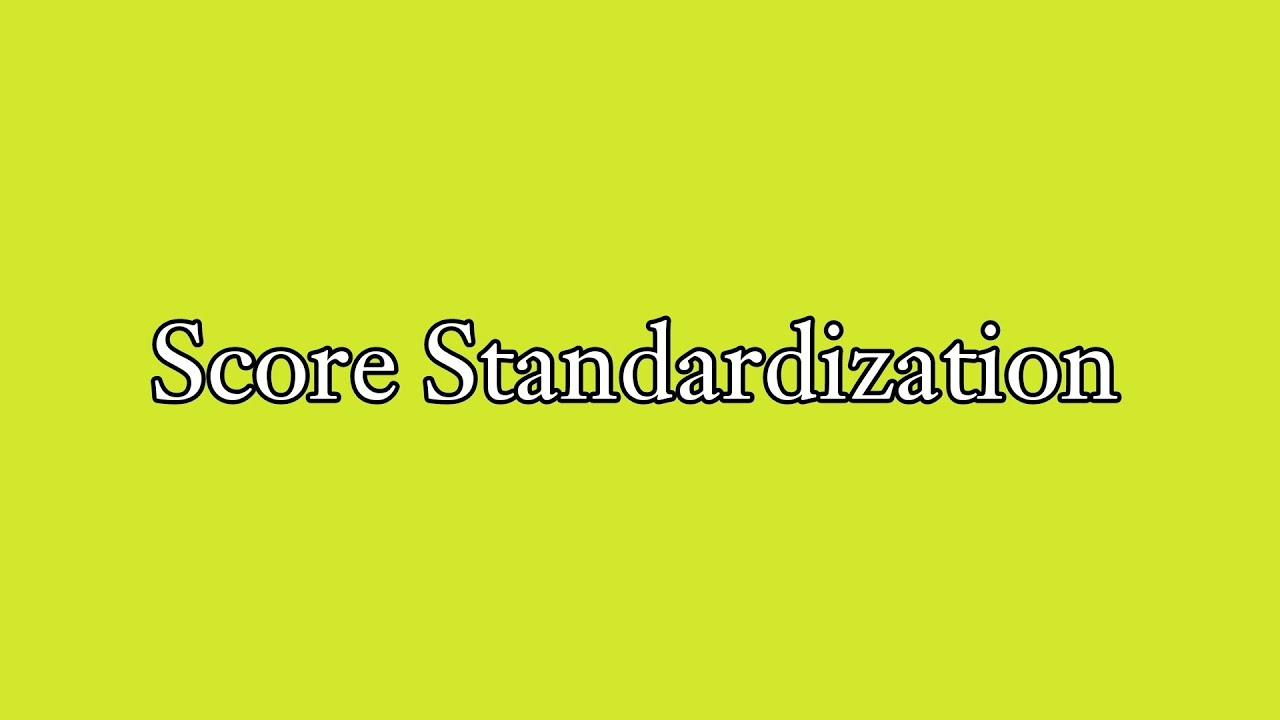 3. تنقيب البيانات Score Standardization 