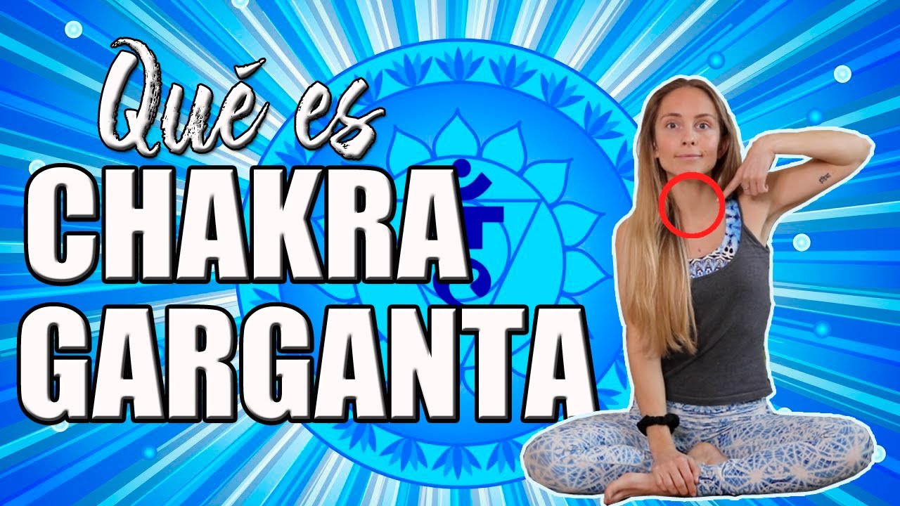 CHAKRA GARGANTA EXPLICACIÓN 💎Qué es chakra garganta