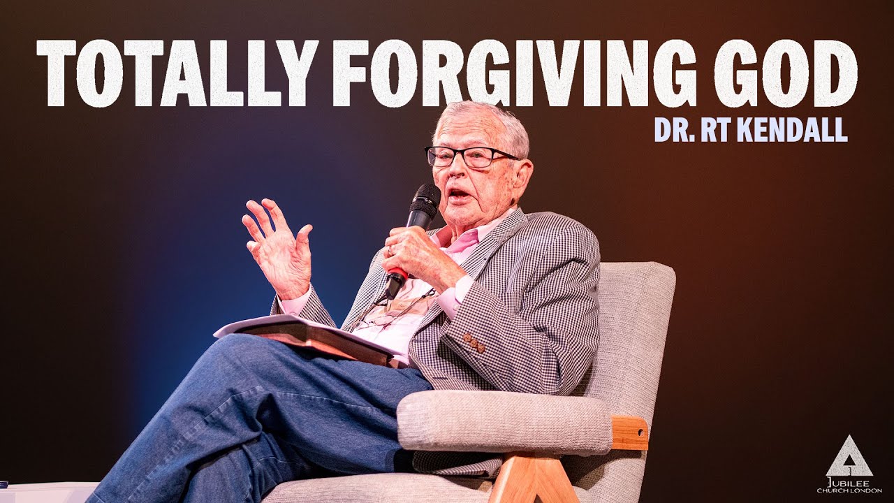 Totally Forgiving God | RT Kendall