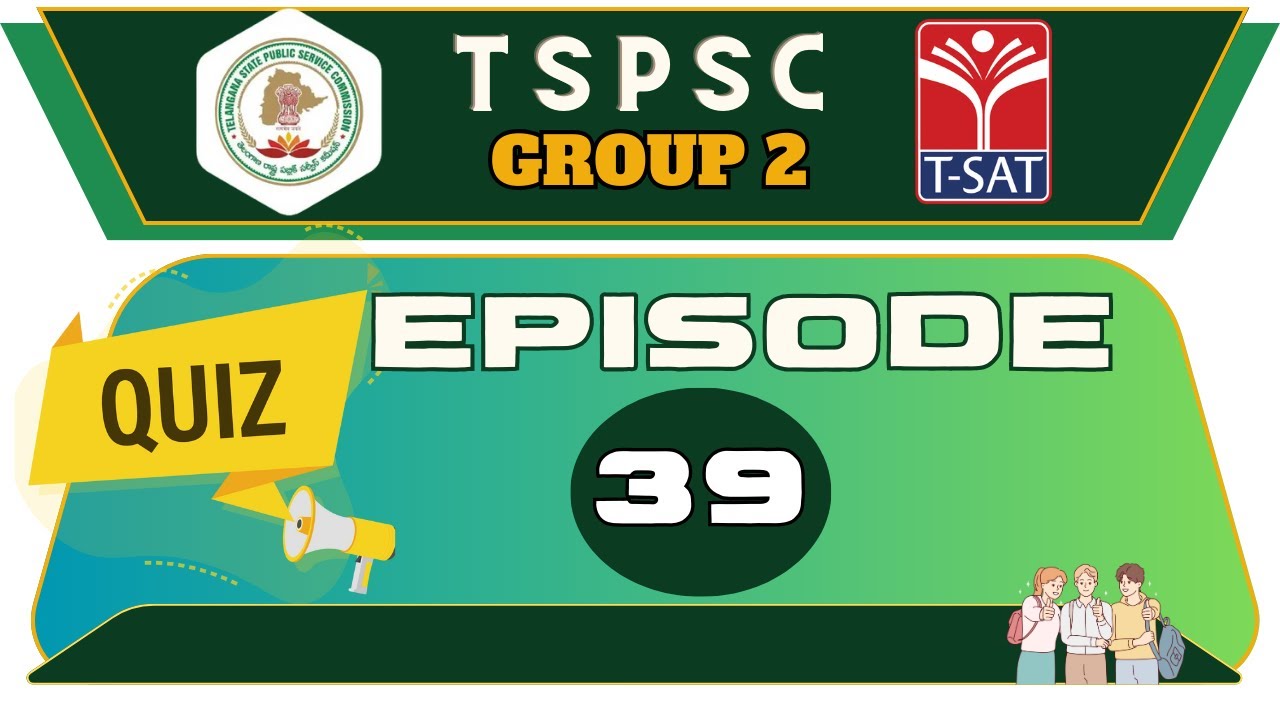 TSPSC Quiz Episode - 39 || Group 2 MCQS || Competitive Exams Special || T-SAT || 07.09.2023