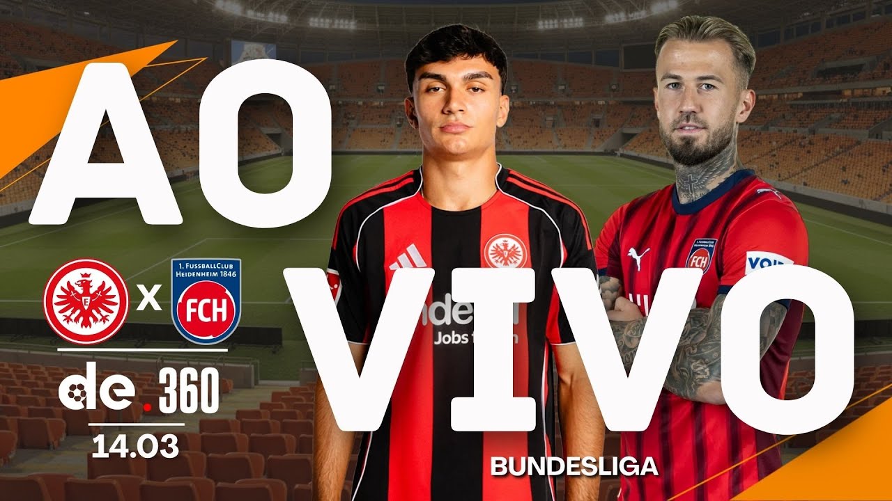 FRANKFURT X HEIDENHEIM | JOGO AO VIVO DA BUNDESLIGA COM NARRAÇÃO EM TEMPO REAL